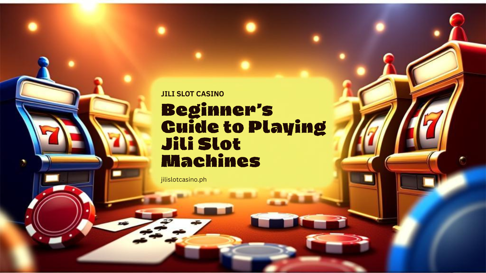 Beginner’s Guide to Playing Jili Slot Machines